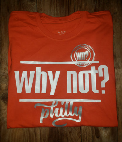 WhyNot? Philly Tee