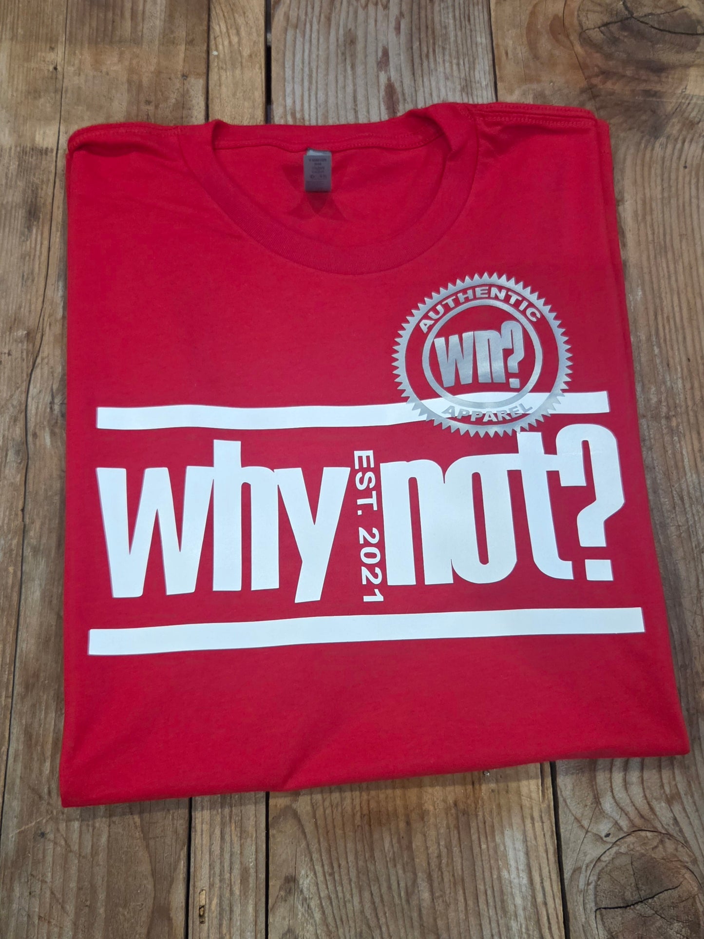 WhyNot? Tee w/official patch