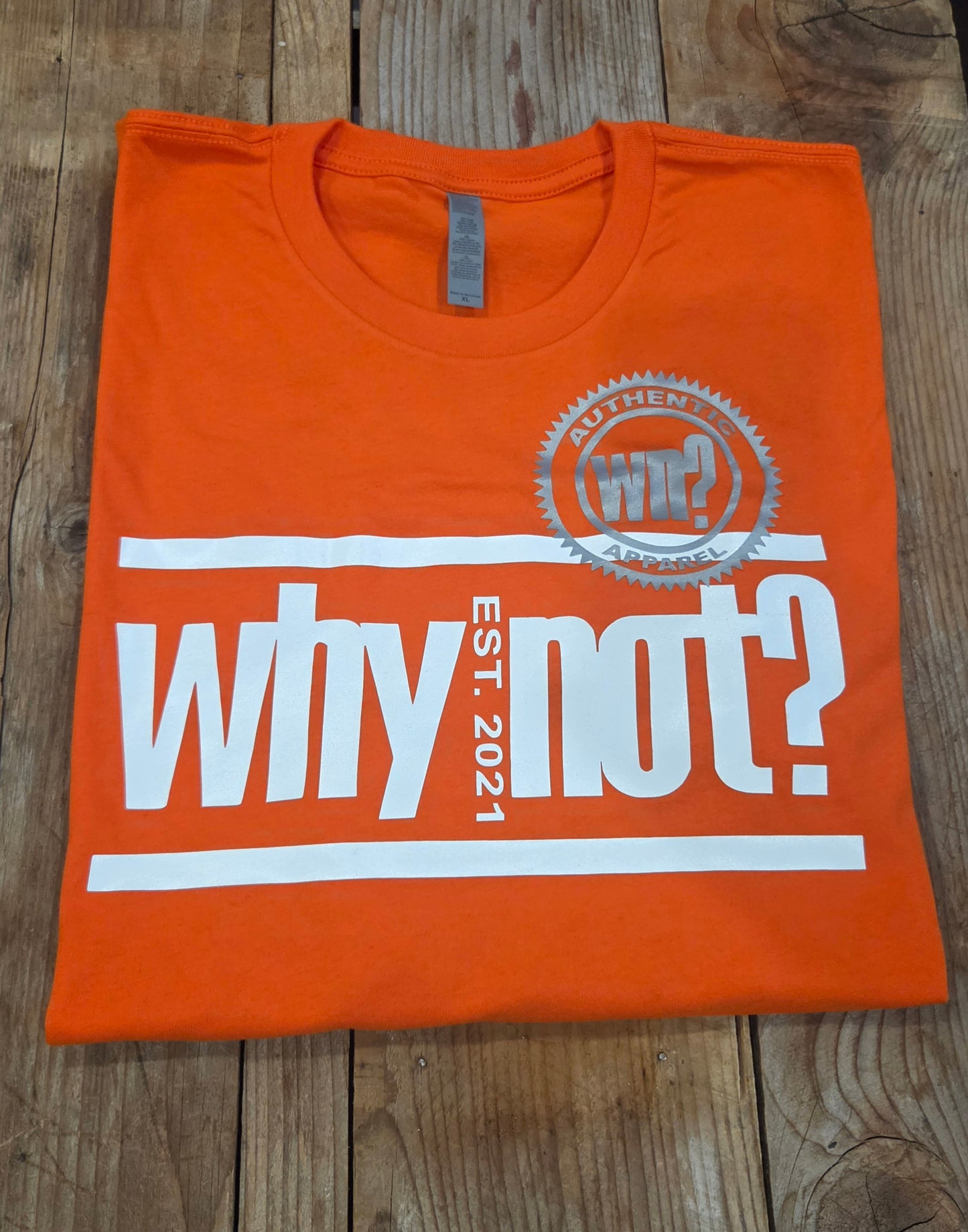 WhyNot? Tee w/official patch